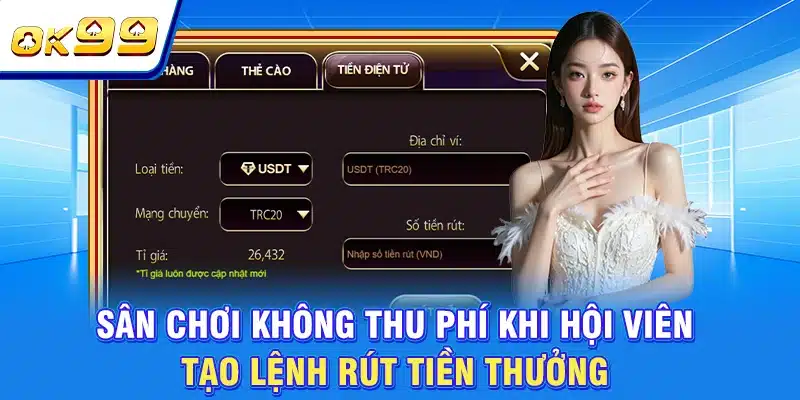 OK99 | Sân Chơi Chất Lượng Số 1 Châu Á | Tặng Thưởng 199K 9 Sân chơi không thu phí khi hội viên tạo lệnh rút tiền thưởng
